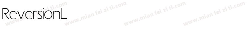 Reversion Light字体转换